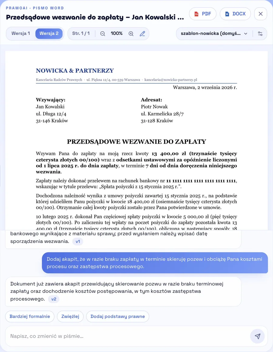 Panel pisma PrawoAI: przedsądowe wezwanie do zapłaty w wersji 2, pod nim polecenie prawnika „Dodaj akapit, że w razie braku zapłaty w terminie skieruję pozew” i odpowiedź, że dokument już zawiera taki akapit, oraz szybkie polecenia Bardziej formalnie, Zwięźlej i Dodaj podstawy prawne.